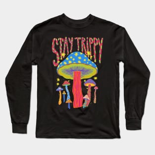 STAY TRIPPY Long Sleeve T-Shirt